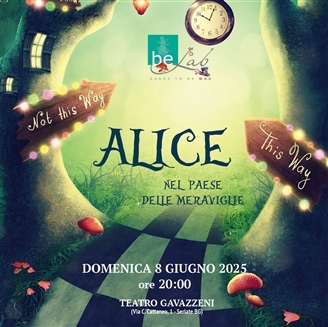 SAGGIO DI FINE ANNO 24/25  -  ALICE NEL PAESE DELLE MERAVIGLIE